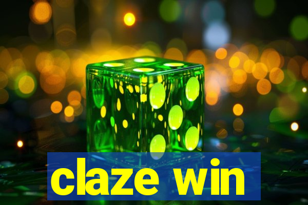 claze win